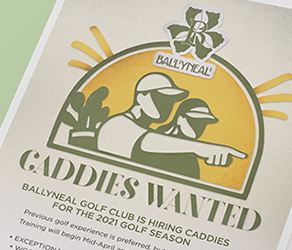 ballyneal caddies wanted flyer graphic design work